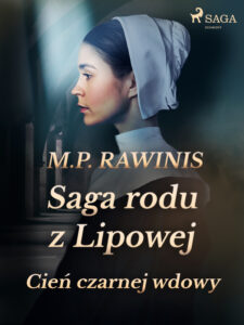 Saga rodu z Lipowej. Saga rodu z Lipowej 10: Cień czarnej wdowy — okładka e-booka