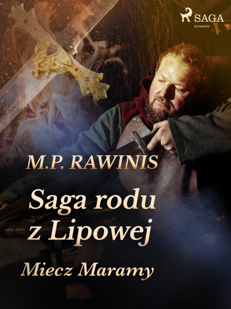 Saga rodu z Lipowej. Saga rodu z Lipowej 2: Miecz Maramy — okładka e-booka