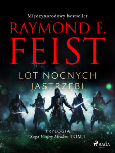Saga Wojny Mroku. Tom 1. Lot Nocnych Jastrzębi (#1) — okładka e-booka
