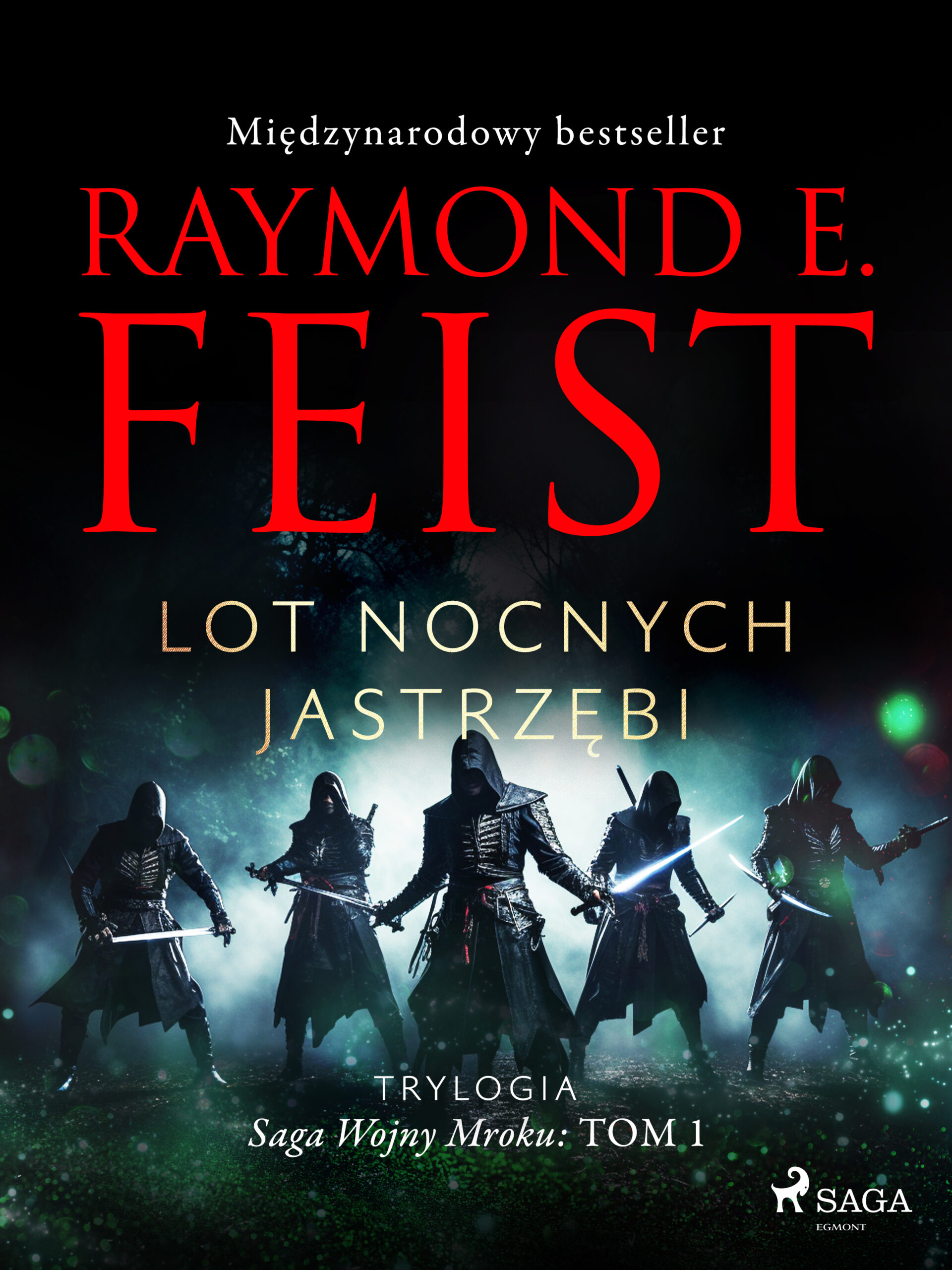 Saga Wojny Mroku. Tom 1. Lot Nocnych Jastrzębi (#1) — okładka e-booka