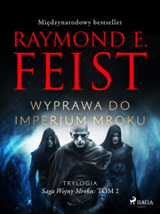 Saga Wojny Mroku. Tom 2. Wyprawa do imperium mroku (#2) — okładka e-booka
