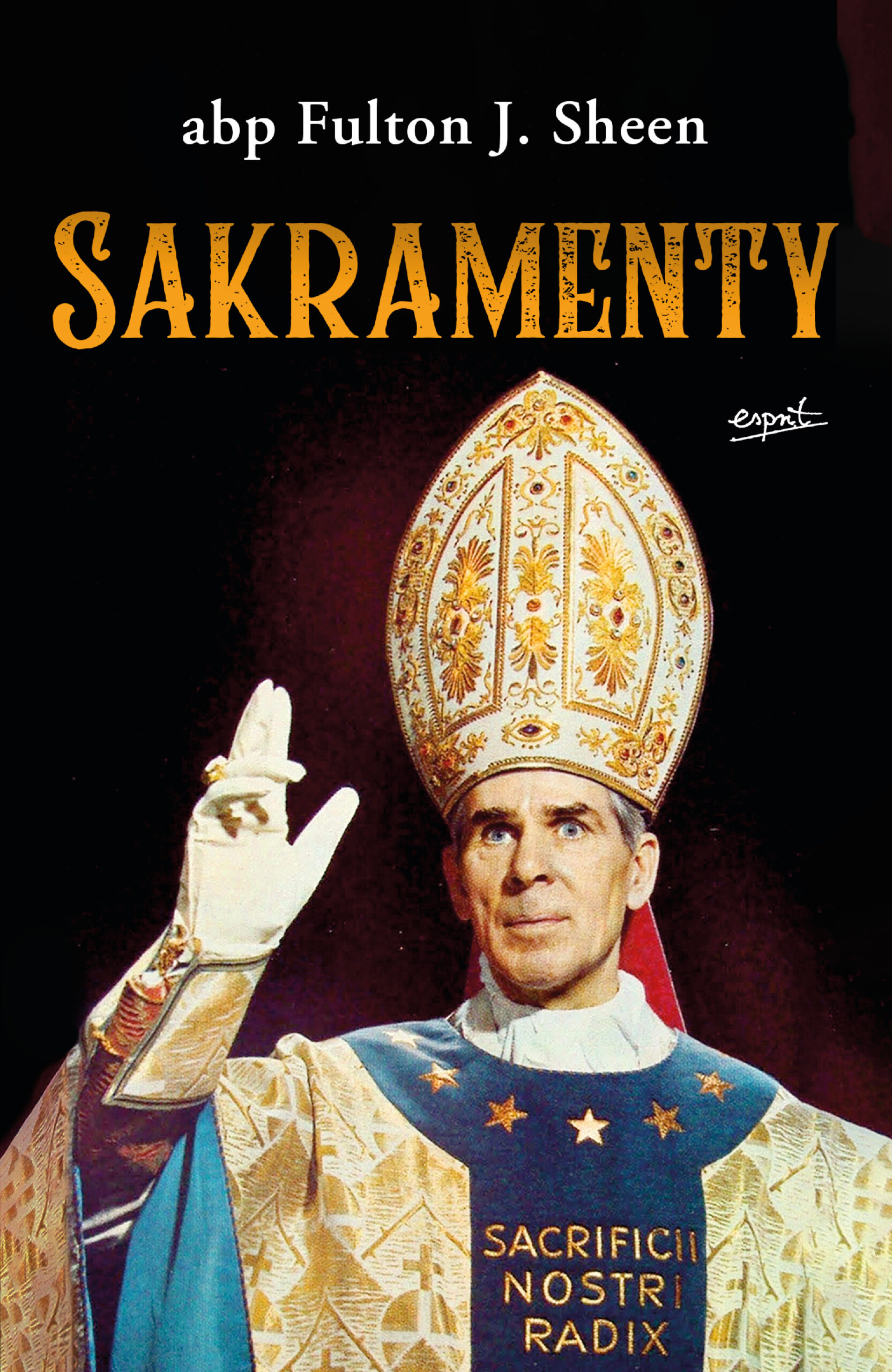 Tytuł: Sakramenty
Autor: Abp. Fulton J. Sheen
Wydawnictwo: Wydawnictwo Esprit
Formaty: EPUB, MOBI