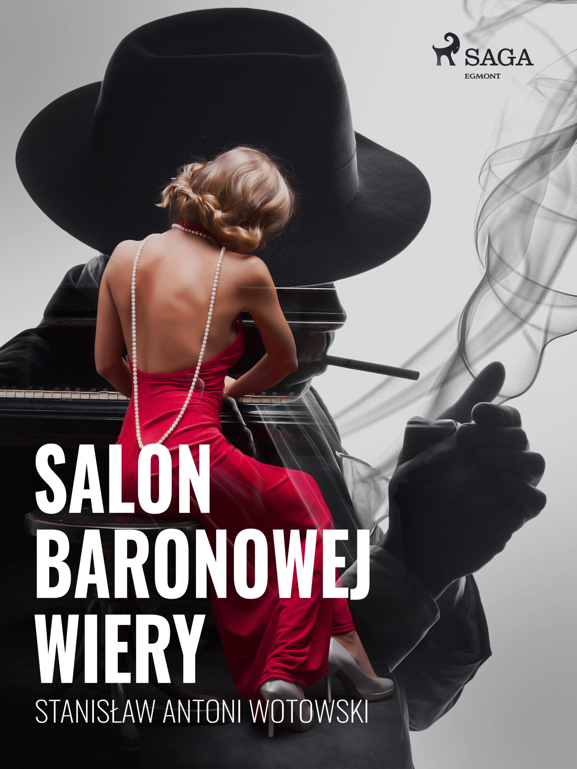 Tytuł: Salon baronowej Wiery
Autor: Stanisław Wotowski
Wydawnictwo: SAGA Egmont
Formaty: EPUB, MOBI