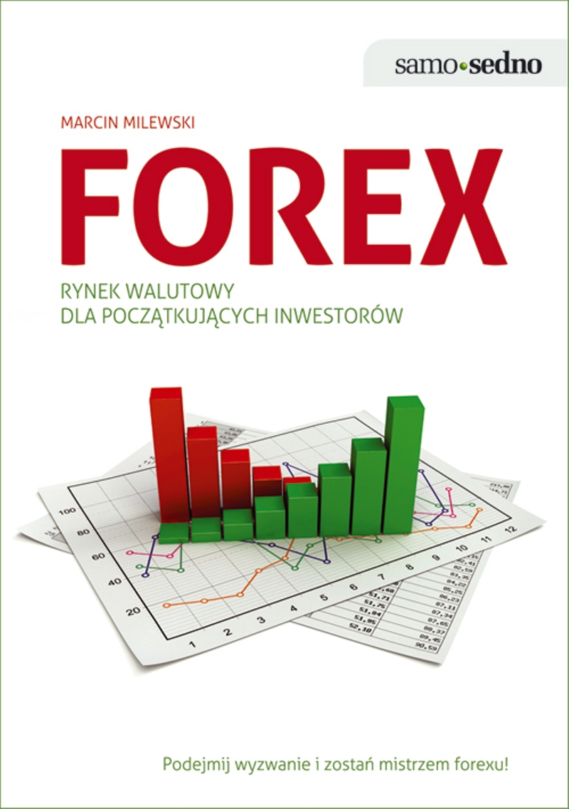 Samo Sedno - Forex. Rynek walutowy dla początkujących inwestorów — okładka e-booka