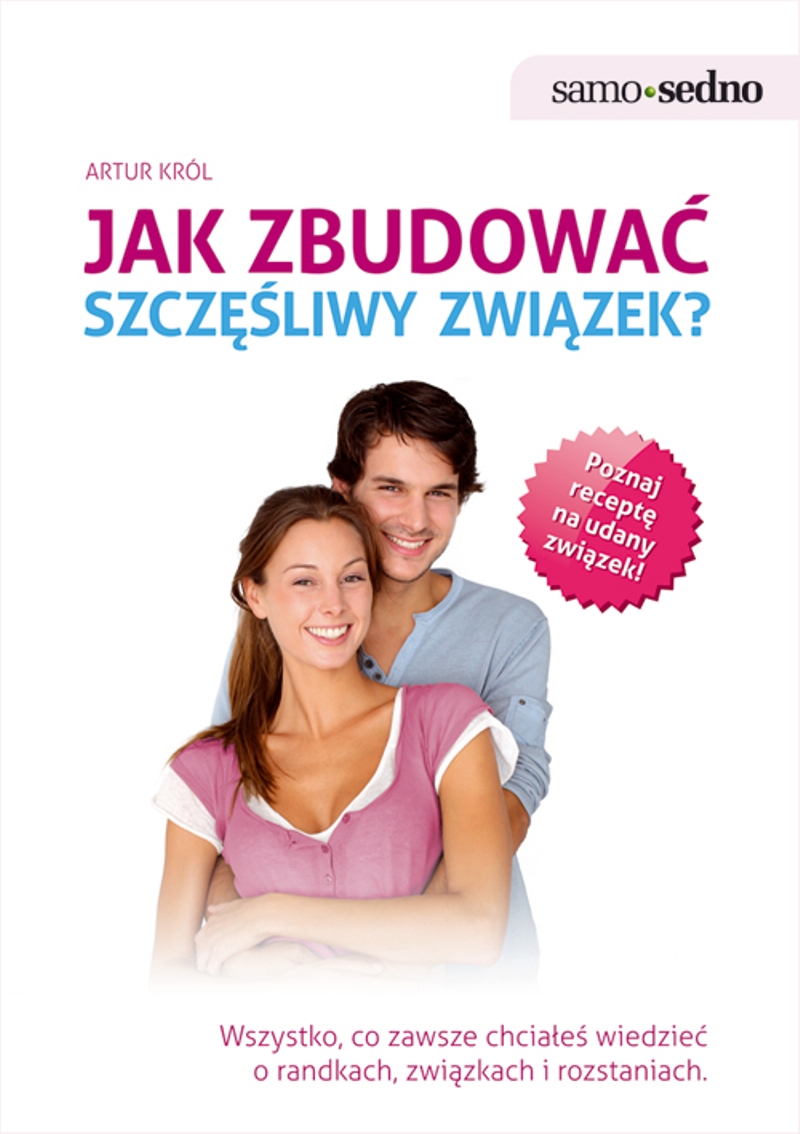 Samo Sedno - Jak zbudować szczęśliwy związek? — okładka e-booka