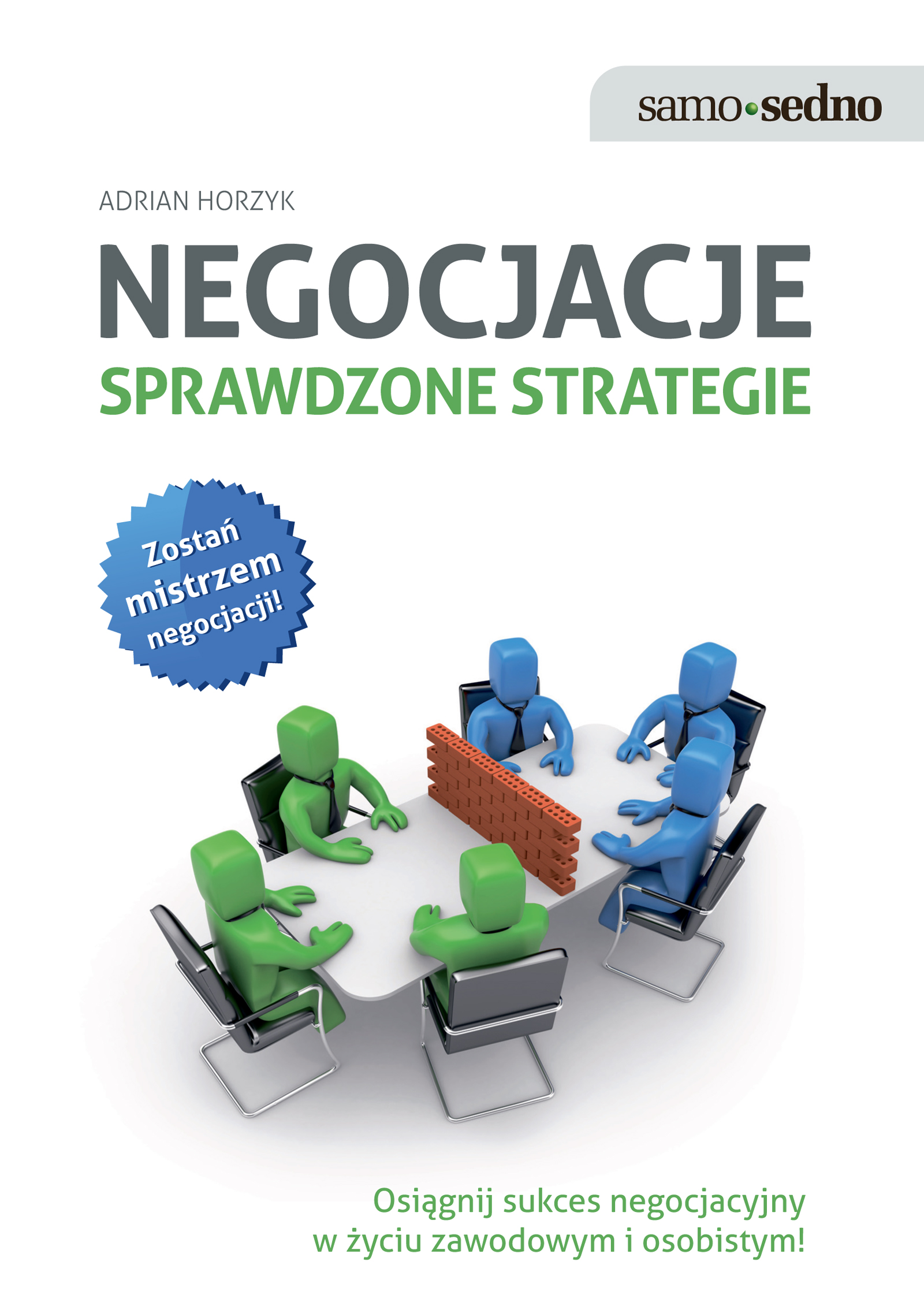 Samo Sedno - Negocjacje. Sprawdzone strategie. Sprawdzone strategie — okładka e-booka