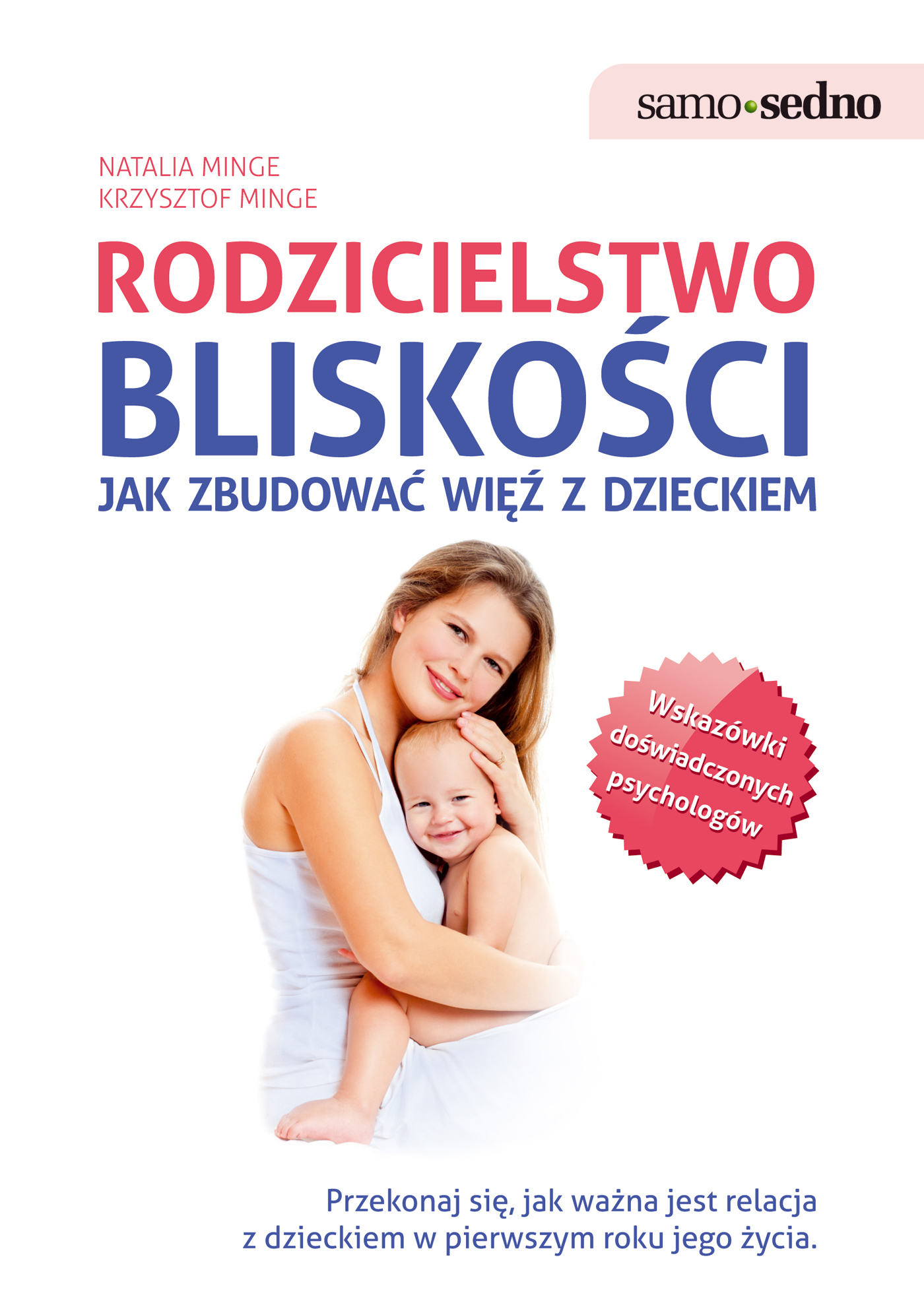 Samo Sedno - Rodzicielstwo bliskości. Jak zbudować więź z dzieckiem — okładka e-booka