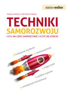 Samo Sedno- TECHNIKI SAMOROZWOJU czyli jak lepiej zapamiętywać i uczyć się szybciej — okładka e-booka