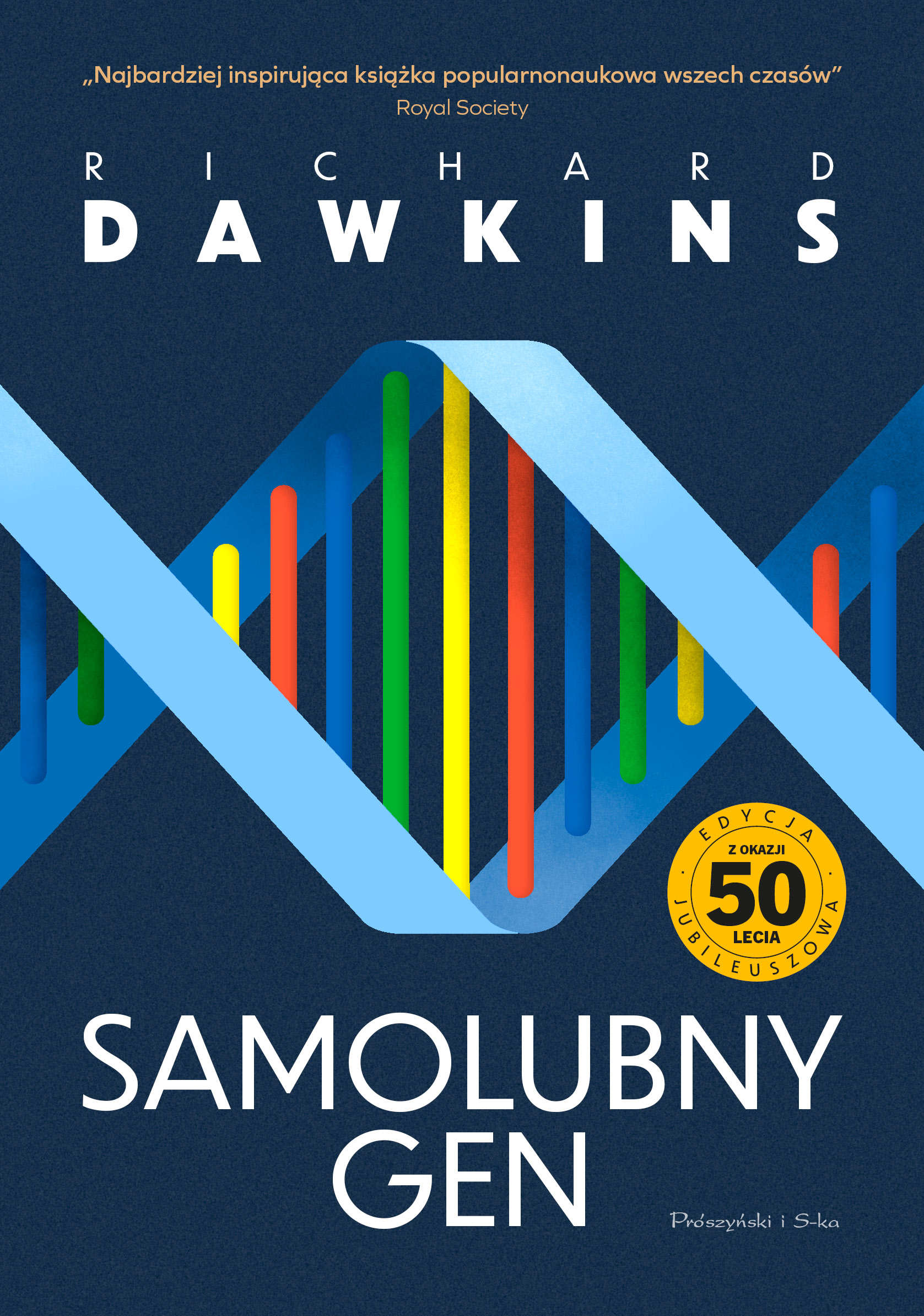 Tytuł: Samolubny gen
Autor: Richard Dawkins
Wydawnictwo: Prószyński Media
Formaty: EPUB, MOBI