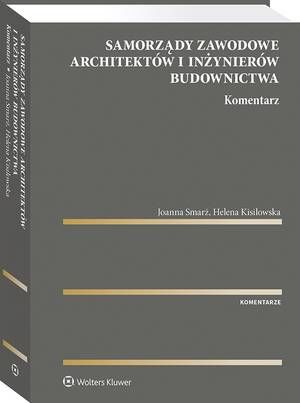 Samorządy zawodowe architektów i inżynierów budownictwa. Komentarz — okładka e-booka