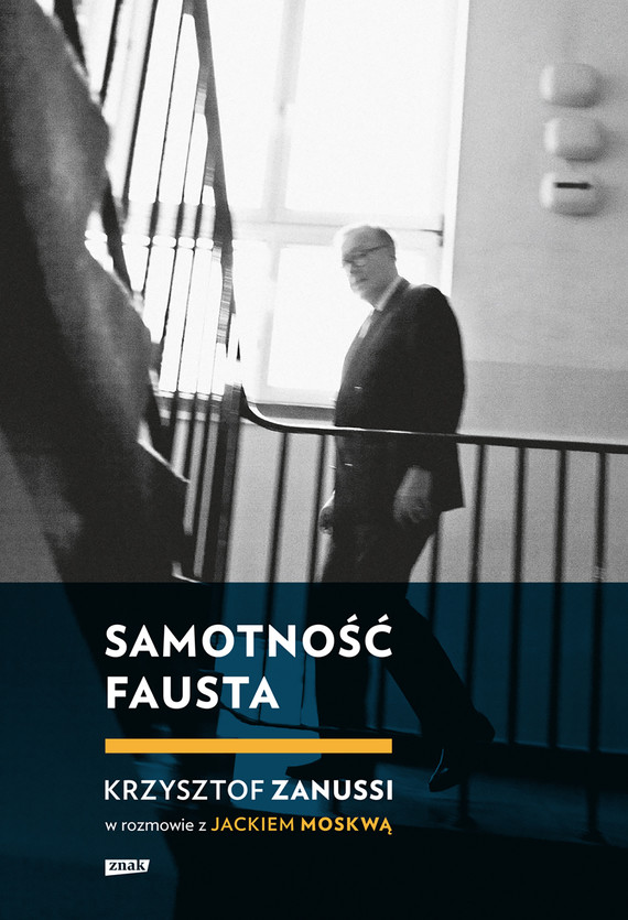 Tytuł: Samotność Fausta. Krzysztof Zanussi w rozmowie z Jackiem Moskwą
Autor: Jacek Moskwa, Krzysztof Zanussi
Wydawnictwo: Wizerunkowe
Formaty: EPUB, MOBI