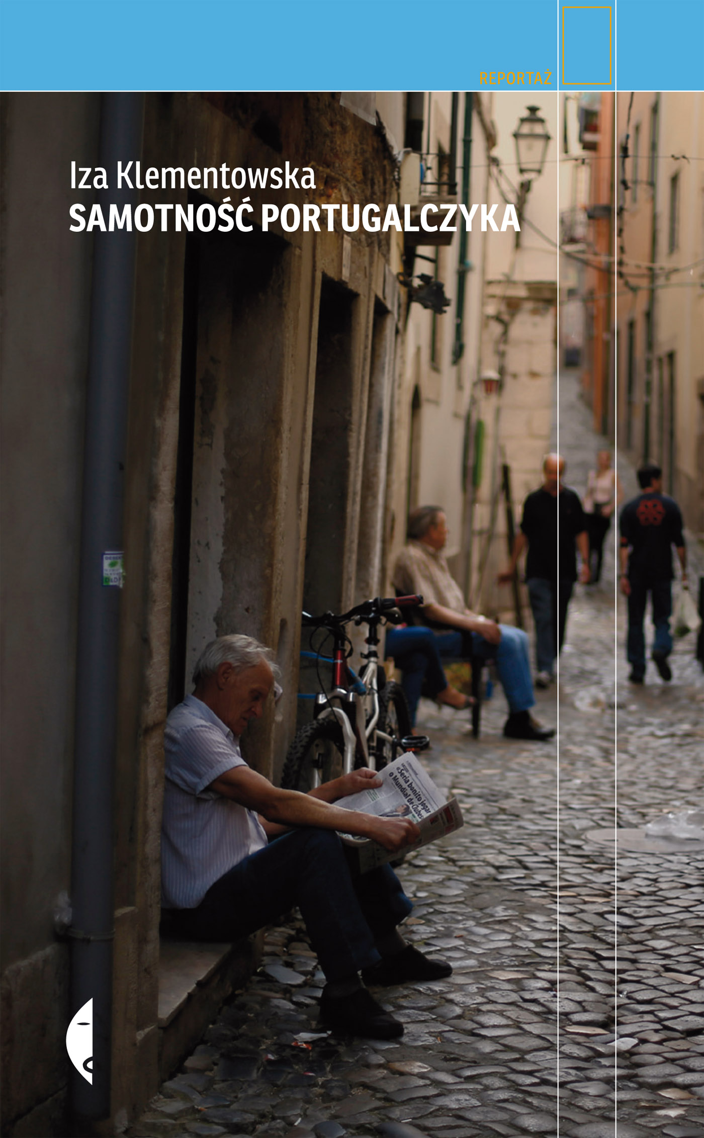 Tytuł: Samotność Portugalczyka
Autor: Iza Klementowska
Wydawnictwo: Wydawnictwo Czarne
Formaty: EPUB, MOBI