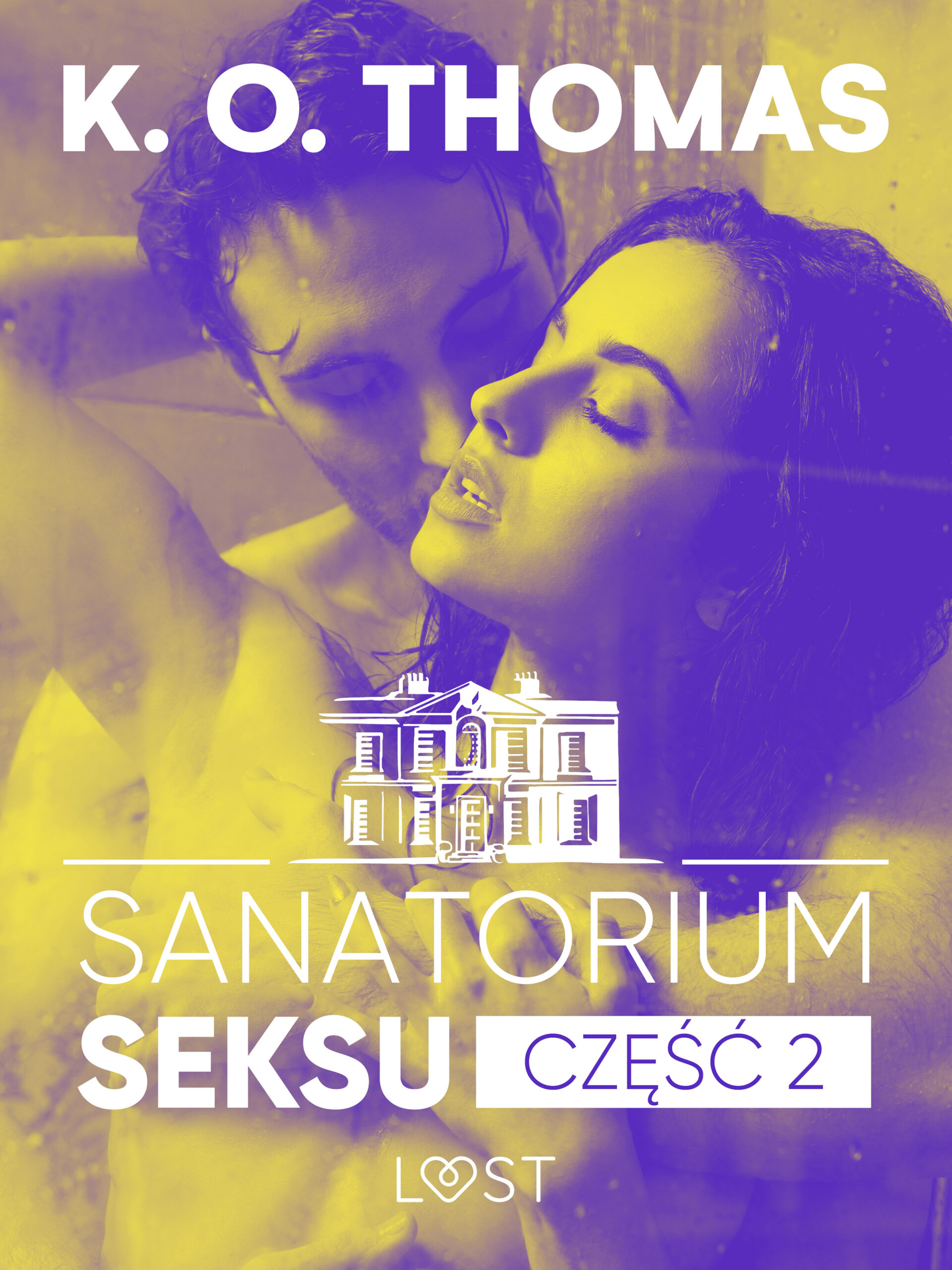 Tytuł: Sanatorium Seksu 2: Marta, THELMA i louise – seria erotyczna
Autor: K.O. Thomas
Wydawnictwo: LUST
Formaty: EPUB, MOBI