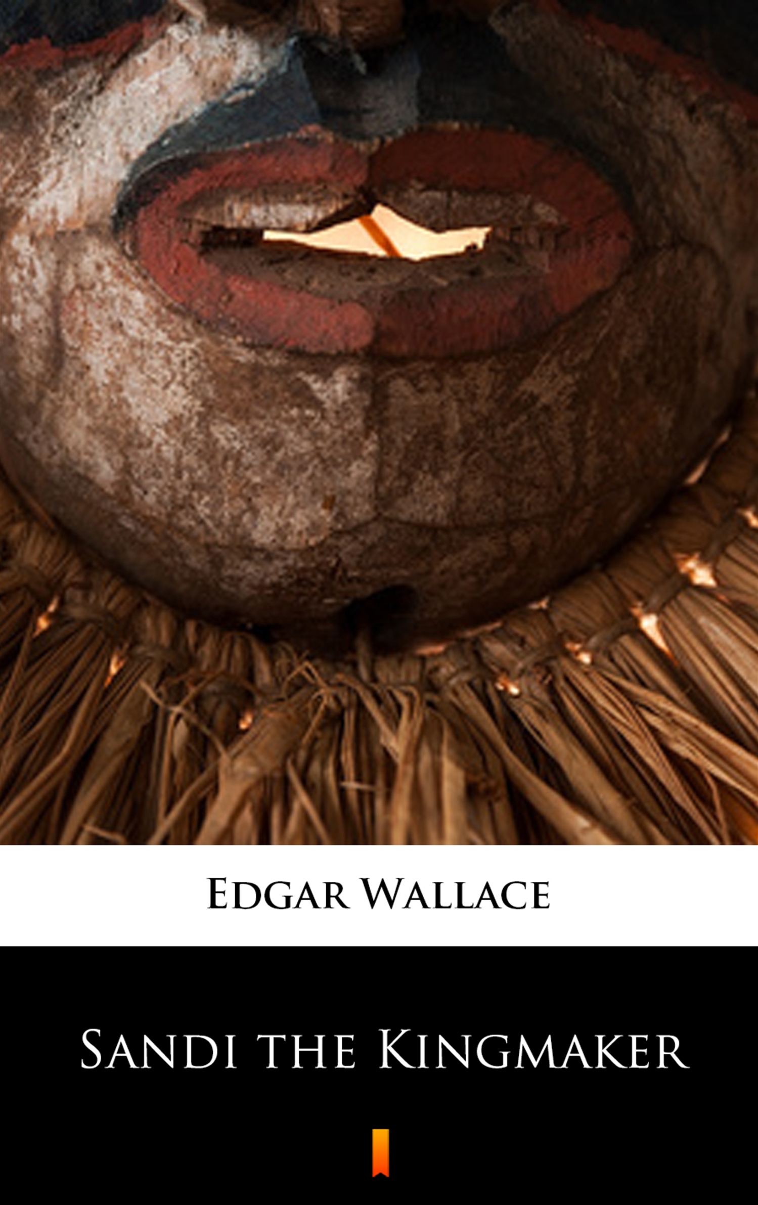 Tytuł: Sandi the Kingmaker
Autor: Edgar Wallace
Wydawnictwo: KtoCzyta.pl
Formaty: EPUB, MOBI