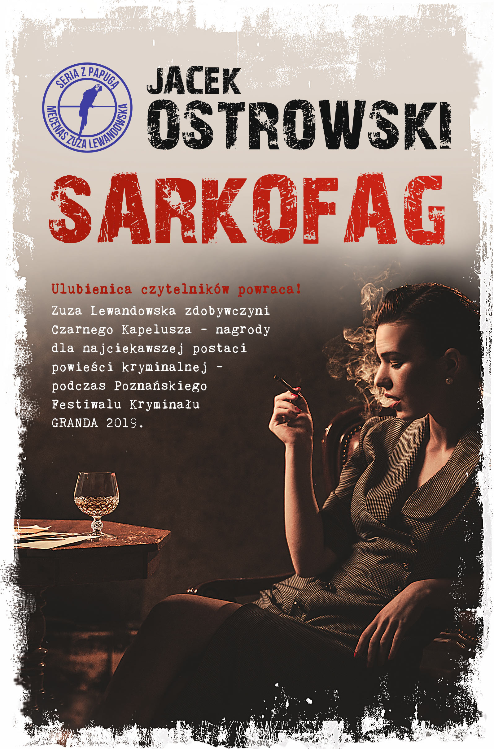 Tytuł: Sarkofag
Autor: Jacek Ostrowski
Wydawnictwo: Skarpa Warszawska
Formaty: EPUB, MOBI
