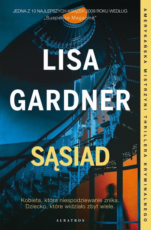 Tytuł: SĄSIAD
Autor: Lisa Gardner
Wydawnictwo: Albatros
Formaty: EPUB, MOBI