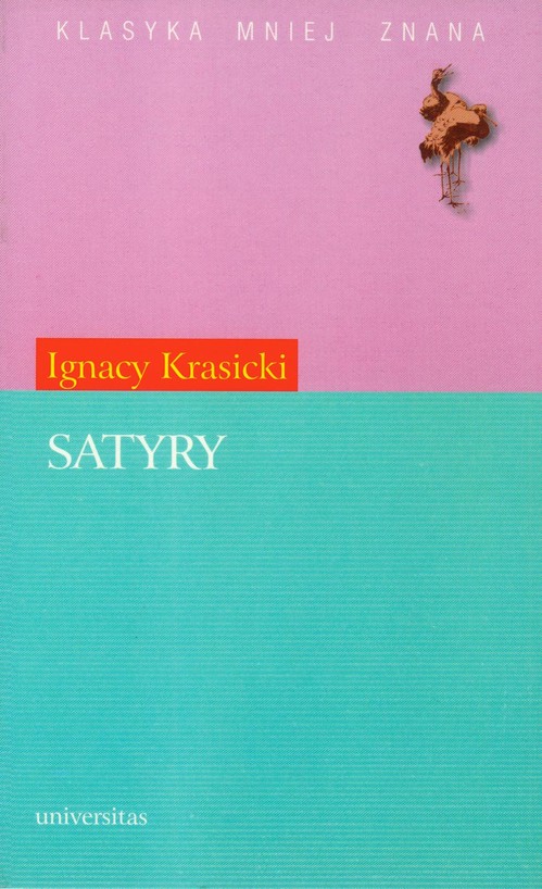 Tytuł: Satyry (Krasicki)
Autor: Ignacy Krasicki
Wydawnictwo: Universitas
Formaty: PDF