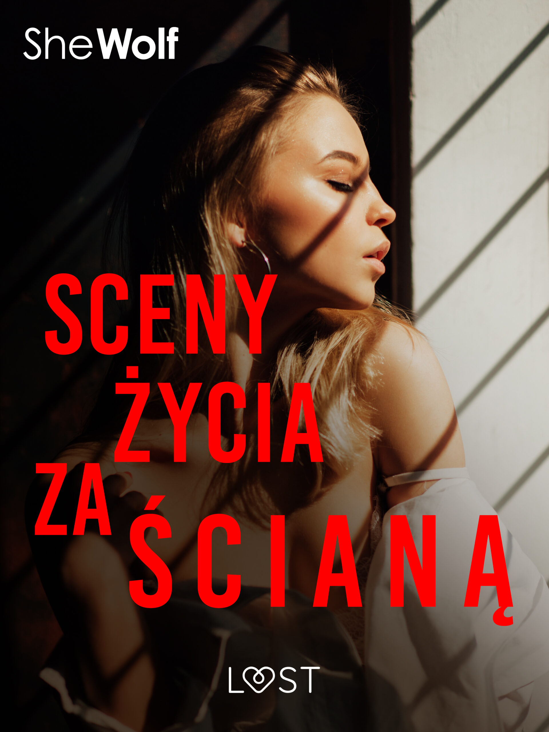 Tytuł: Sceny życia za ścianą – opowiadanie erotyczne
Autor: SheWolf
Wydawnictwo: LUST
Formaty: EPUB, MOBI