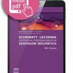 Tytuł: Schematy leczenia ostrych i przewlekłych zespołów bólowych. Tom 1. Ból ostry
Autor: Małgorzata Malec-Milewska, Jerzy Wordliczek, Jarosław Woroń
Wydawnictwo: Medical Education
Formaty: MOBI, PDF, EPUB