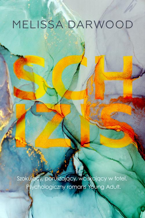 Tytuł: Schizis
Autor: Melissa Darwood
Wydawnictwo: Melissa Darwood
Formaty: EPUB