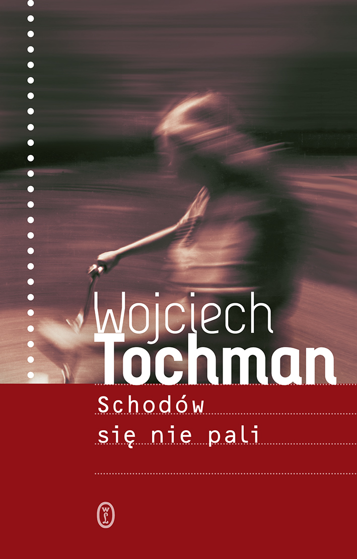 Tytuł: Schodów się nie pali
Autor: Wojciech Tochman
Wydawnictwo: Wydawnictwo Literackie
Formaty: EPUB, MOBI