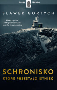 Schronisko, które przestało istnieć — okładka