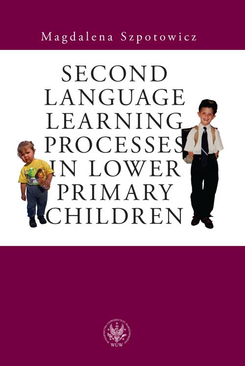 Tytuł: Second Language Learning Processes in Lower Primary Children
Autor: Magdalena Szpotowicz
Wydawnictwo: Wydawnictwa Uniwersytetu Warszawskiego
Formaty: PDF