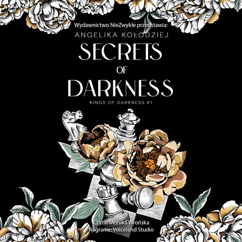 Tytuł: Secrets of Darkness
Autor: Angelika Kołodziej
Wydawnictwo: NieZwykłe
Formaty: MP3