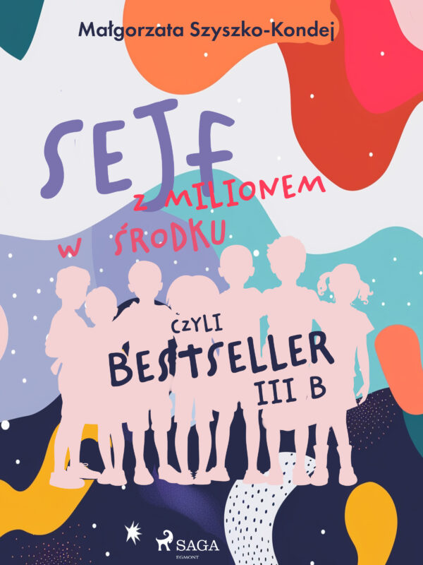 Sejf z milionem w środku, czyli bestseller III b — okładka e-booka