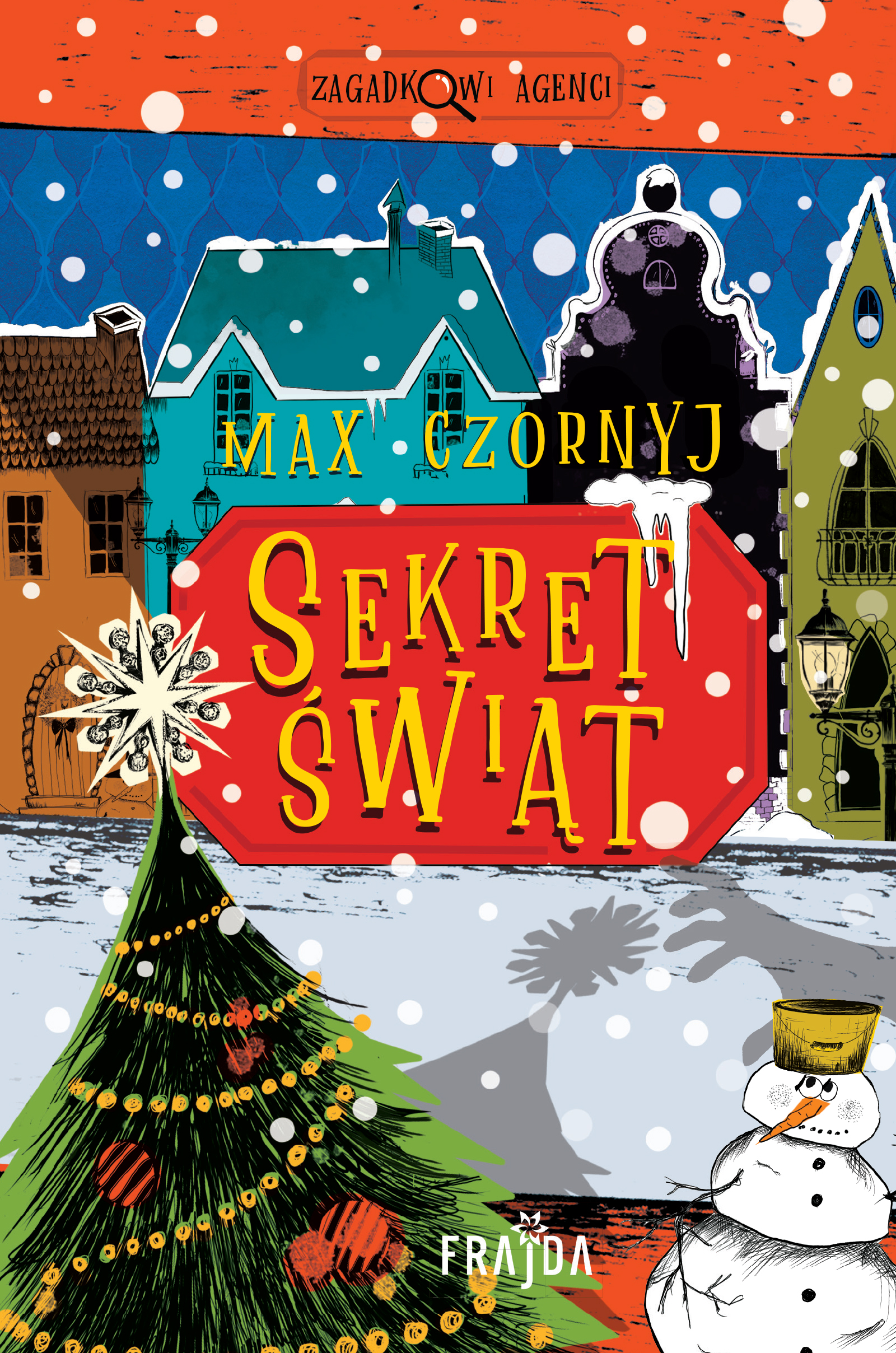Tytuł: Sekret świąt
Autor: Max Czornyj
Wydawnictwo: Wydawnictwo FRAJDA
Formaty: EPUB, MOBI