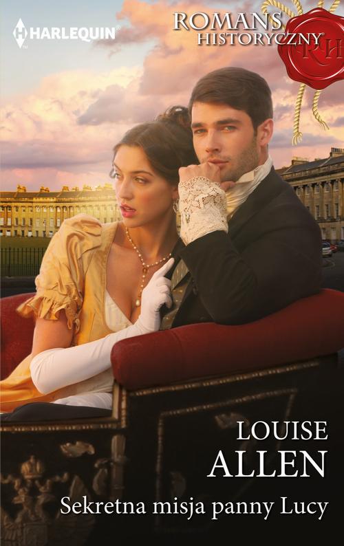 Tytuł: Sekretna misja panny Lucy
Autor: Louise Allen
Wydawnictwo: Harlequin
Formaty: EPUB, MOBI