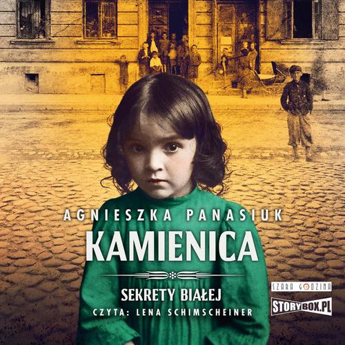 Sekrety Białej. Tom 1. Kamienica — okładka audiobooka