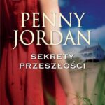 Tytuł: Sekrety przeszłości
Autor: Penny Jordan
Wydawnictwo: HarperCollins Polska
Formaty: MOBI, EPUB