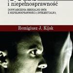 Seks i niepełnosprawność - doświadczenia seksualne osób z niepełnosprawnością intelektualną — okładka e-booka