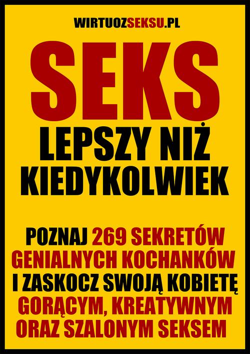 Tytuł: Seks lepszy niż kiedykolwiek
Autor: Aleksander Wielki
Wydawnictwo: Wydawnictwo e-bookowo
Formaty: PDF, EPUB, MOBI
