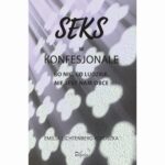 Tytuł: Seks w konfesjonale
Autor: Emilia Lichtenberg-Kokoszka
Wydawnictwo: Impuls
Formaty: PDF