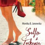 Tytuł: Selfie z Toskanią
Autor: Monika B. Janowska
Wydawnictwo: Lucky
Formaty: EPUB, MOBI