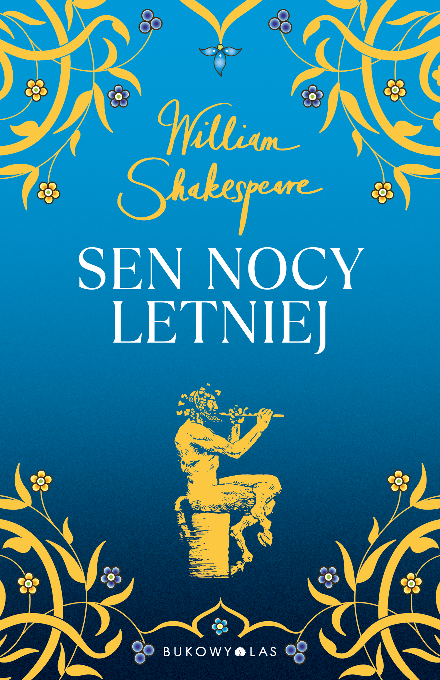 Tytuł: Sen nocy letniej. Złota kolekcja
Autor: William Shakespeare
Wydawnictwo: Wydawnictwo Bukowy Las
Formaty: EPUB, MOBI