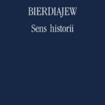 Tytuł: Sens historii
Autor: Mikołaj Bierdiajew
Wydawnictwo: Marek Derewiecki
Formaty: PDF