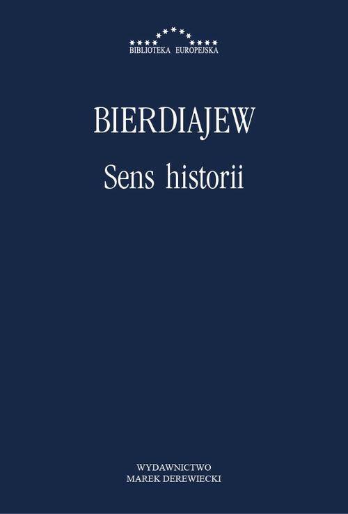Tytuł: Sens historii
Autor: Mikołaj Bierdiajew
Wydawnictwo: Marek Derewiecki
Formaty: PDF