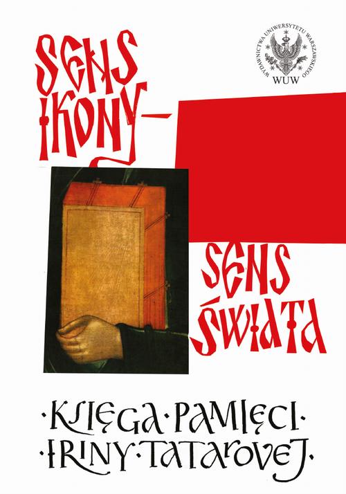Tytuł: Sens ikony. Sens świata
Autor: 
Wydawnictwo: Wydawnictwa Uniwersytetu Warszawskiego
Formaty: PDF, EPUB