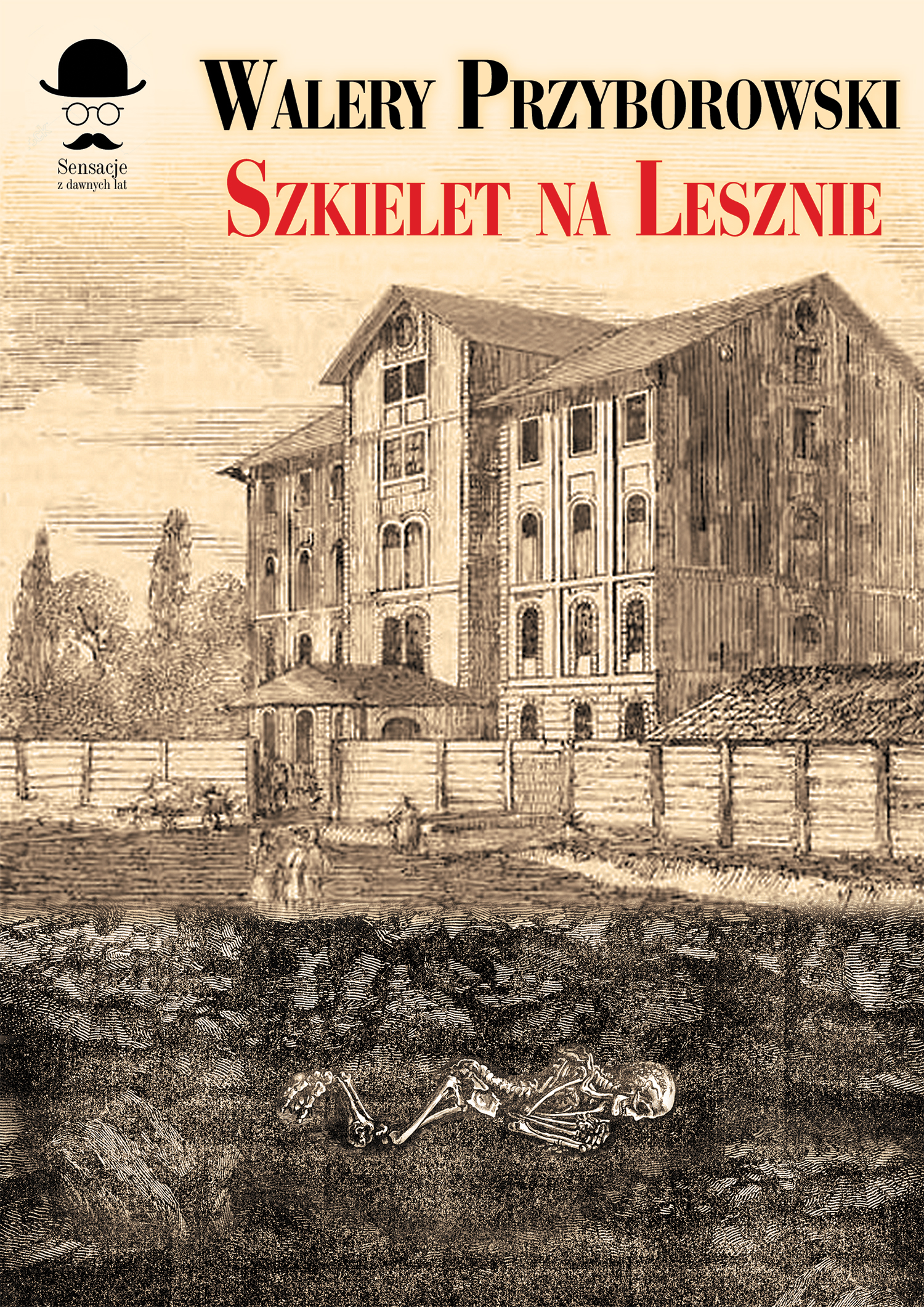 Tytuł: Sensacje z dawnych lat. Szkielet na Lesznie
Autor: Walery Przyborowski
Wydawnictwo: Wydawnictwo LTW
Formaty: EPUB, MOBI