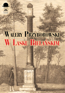 Sensacje z dawnych lat. W Lasku Bielańskim — okładka e-booka