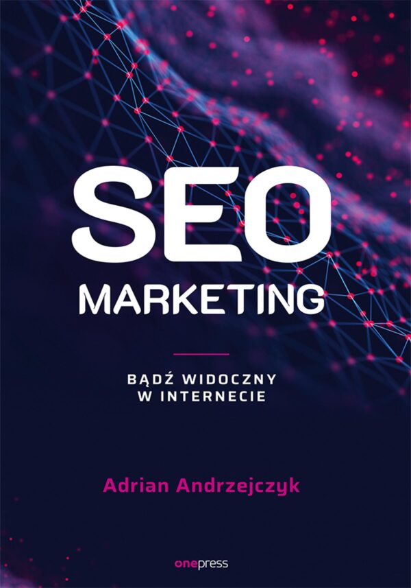 SEO marketing. Bądź widoczny w internecie — okładka e-booka