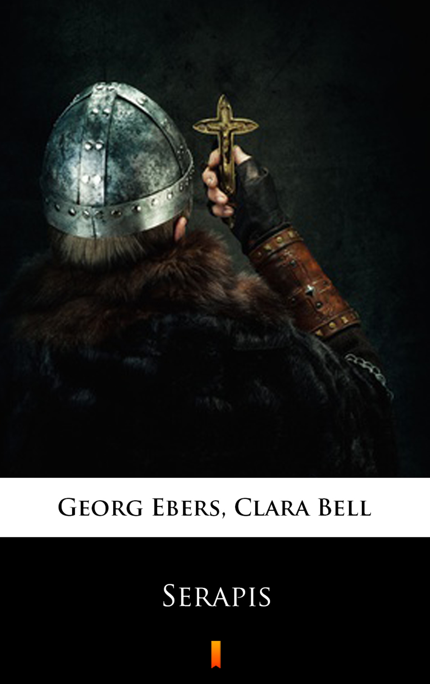 Tytuł: Serapis
Autor: Georg Ebers, Clara Bell
Wydawnictwo: KtoCzyta.pl
Formaty: EPUB, MOBI