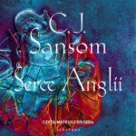 Tytuł: Serce Anglii
Autor: C.J. Sansom
Wydawnictwo: Albatros
Formaty: MP3