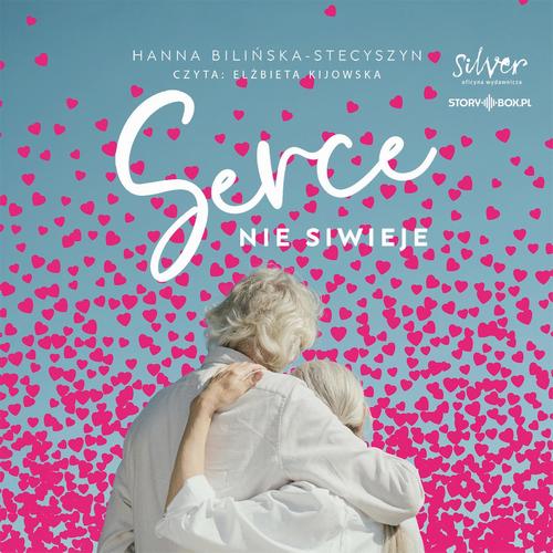 Tytuł: Serce nie siwieje
Autor: Hanna Bilińska-Stecyszyn
Wydawnictwo: Storybox
Formaty: MP3