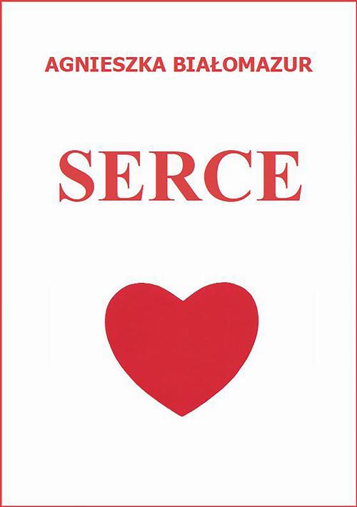 Tytuł: Serce
Autor: Agnieszka Białomazur
Wydawnictwo: Wydawnictwo e-bookowo
Formaty: PDF, MOBI, EPUB