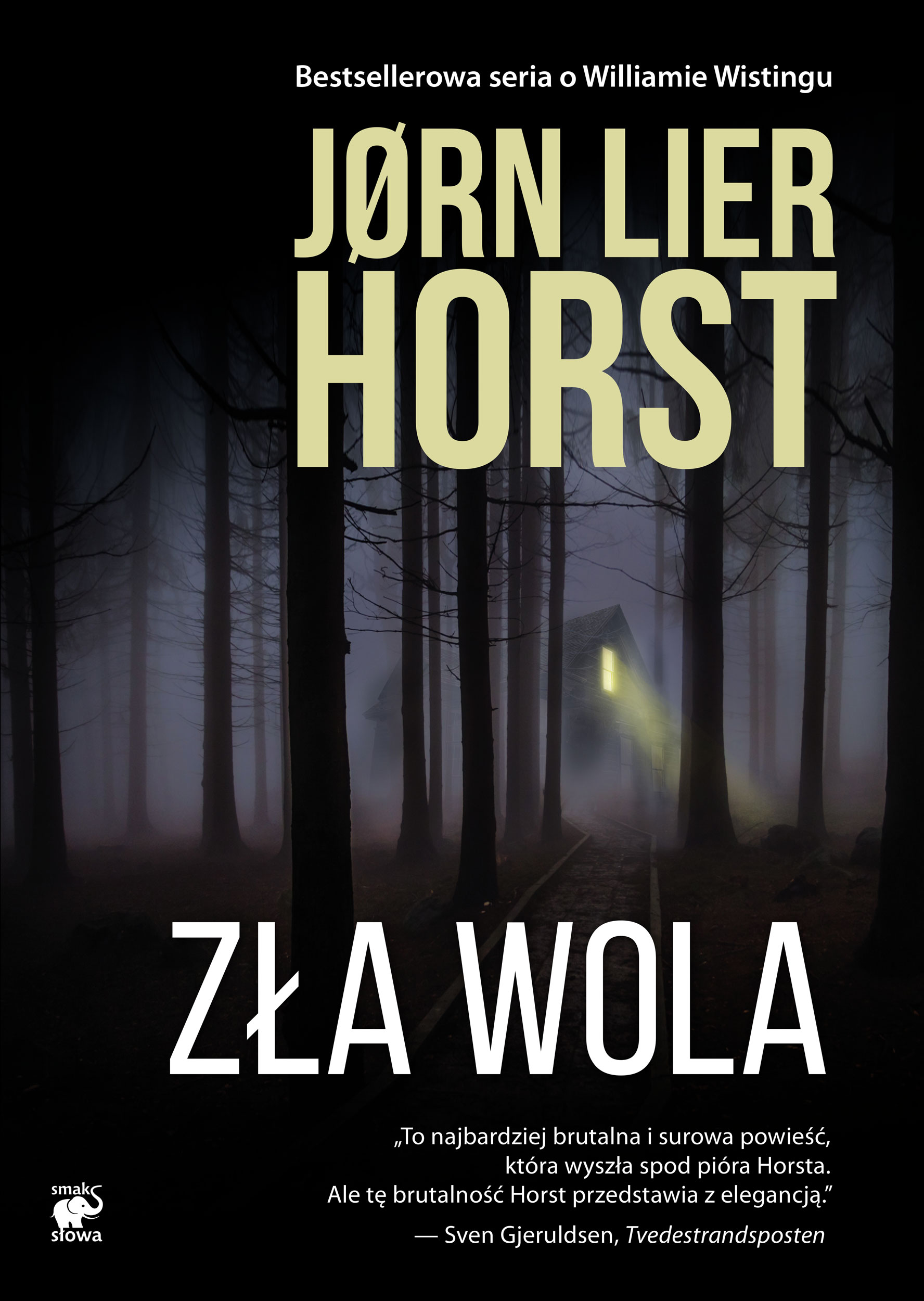 Tytuł: Seria o komisarzu Williamie Wistingu (Tom 13). Zła wola
Autor: Jorn Lier Horst
Wydawnictwo: Smak Słowa
Formaty: EPUB, MOBI