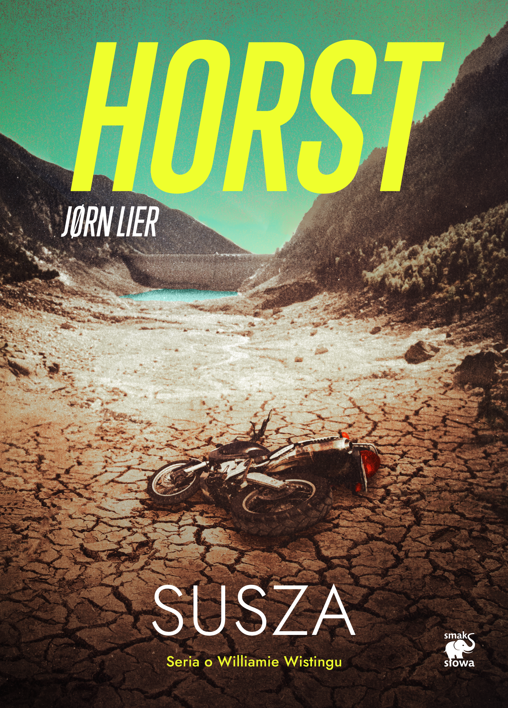 Tytuł: Seria o komisarzu Williamie Wistingu (Tom 17.). Susza
Autor: Jorn Lier Horst
Wydawnictwo: Smak Słowa
Formaty: EPUB, MOBI
